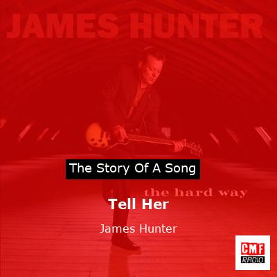 Tell Her – James Hunter