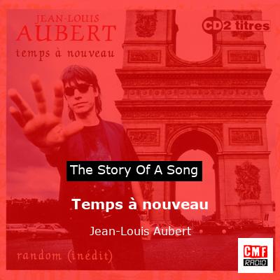Temps à nouveau – Jean-Louis Aubert
