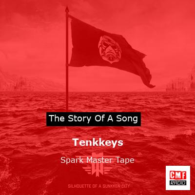 Tenkkeys – Spark Master Tape