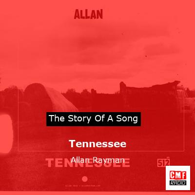 Tennessee – Allan Rayman