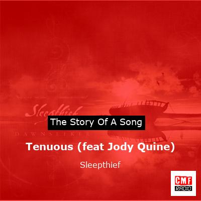 Tenuous (feat Jody Quine) – Sleepthief