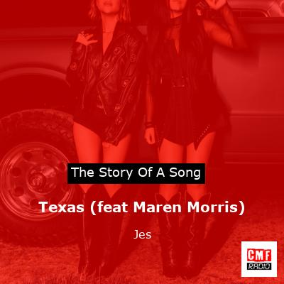 Texas (feat Maren Morris) – Jes