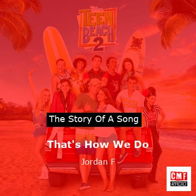 That’s How We Do – Jordan F