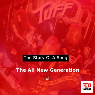 The All New Generation – Tuff