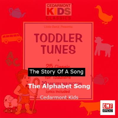 The Alphabet Song – Cedarmont Kids