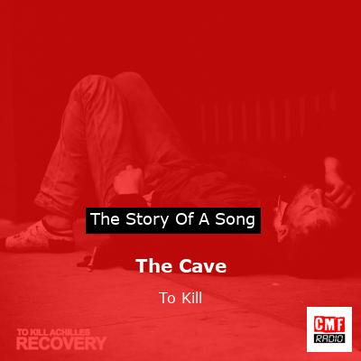 The Cave – To Kill