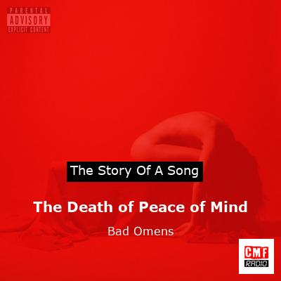 The Death of Peace of Mind – Bad Omens