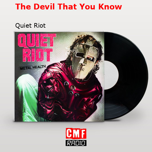 final cover The Devil That You Know Quiet Riot