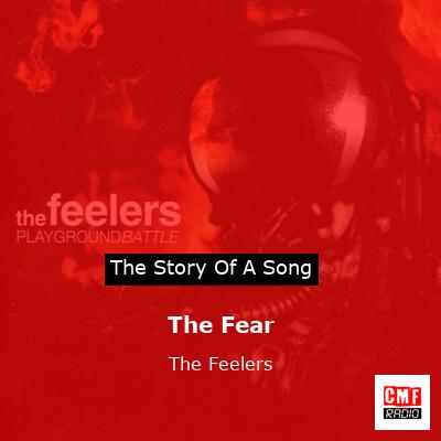 The Fear – The Feelers