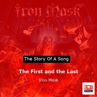 The First and the Last – Iron Mask