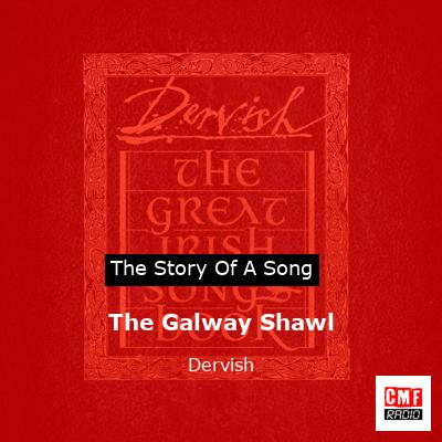 The Galway Shawl – Dervish