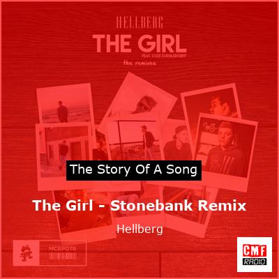 The Girl – Stonebank Remix – Hellberg