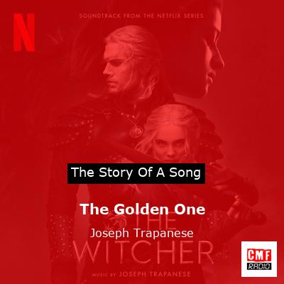 The Golden One – Joseph Trapanese