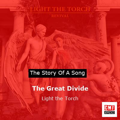 The Great Divide – Light the Torch