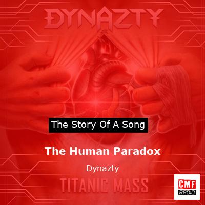 The Human Paradox – Dynazty