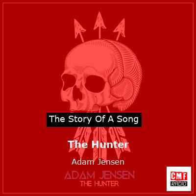 The Hunter – Adam Jensen