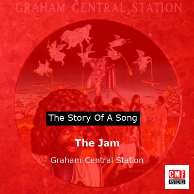 The Jam – Graham Central Station