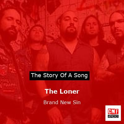 The Loner – Brand New Sin