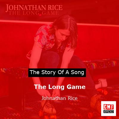 The Long Game – Johnathan Rice