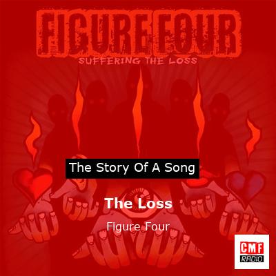 The Loss – Figure Four