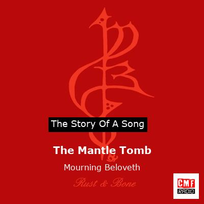 The Mantle Tomb – Mourning Beloveth
