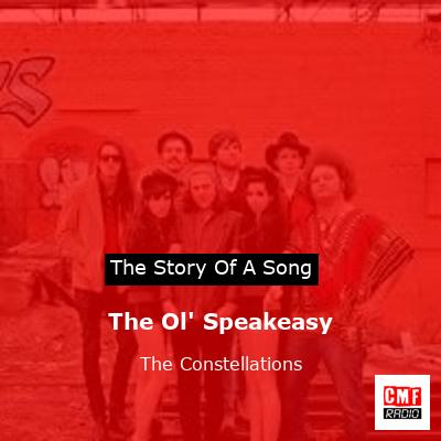 The Ol’ Speakeasy – The Constellations