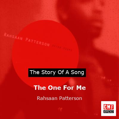 The One For Me – Rahsaan Patterson