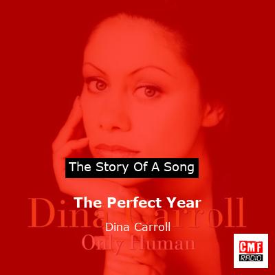 The Perfect Year – Dina Carroll