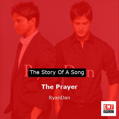 The Prayer – RyanDan