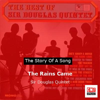 The Rains Came – Sir Douglas Quintet