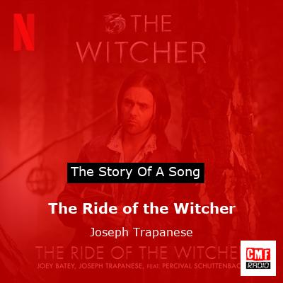 The Ride of the Witcher – Joseph Trapanese