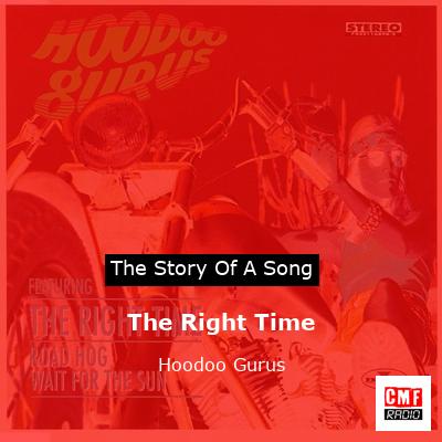The Right Time – Hoodoo Gurus