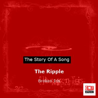 The Ripple – Broken Iris
