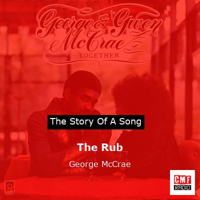 The Rub – George McCrae