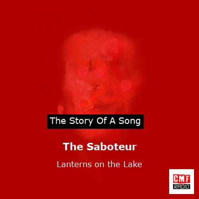 The Saboteur – Lanterns on the Lake