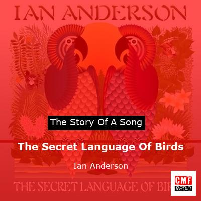 The Secret Language Of Birds – Ian Anderson