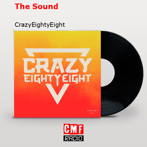 The Sound – CrazyEightyEight