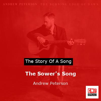 The Sower’s Song – Andrew Peterson