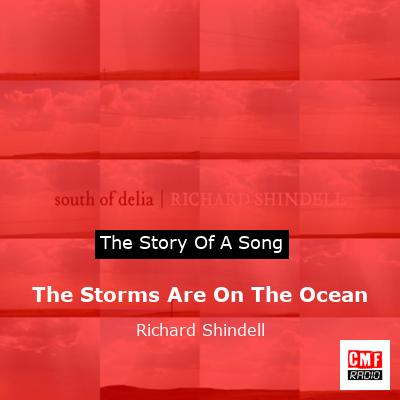 The Storms Are On The Ocean – Richard Shindell