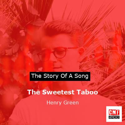 The Sweetest Taboo – Henry Green