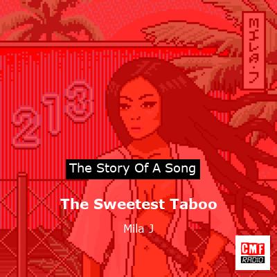 final cover The Sweetest Taboo Mila J