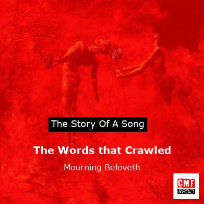 The Words that Crawled – Mourning Beloveth