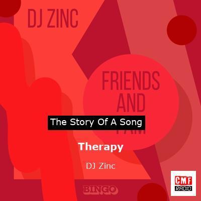 Therapy – DJ Zinc
