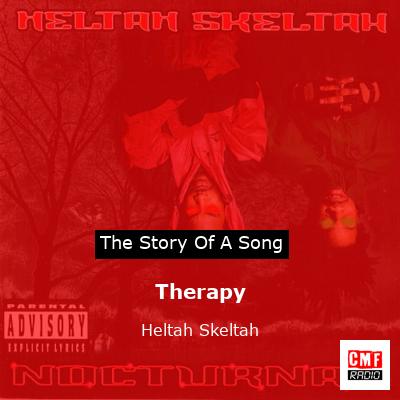 Therapy – Heltah Skeltah