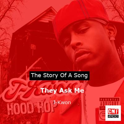 They Ask Me – J-Kwon