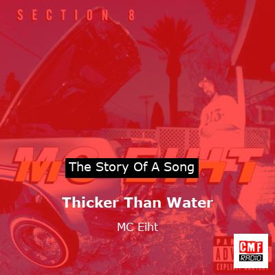 Thicker Than Water – MC Eiht
