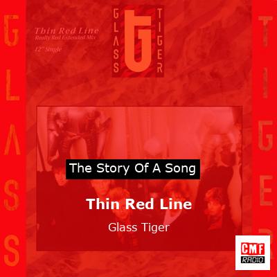 Thin Red Line – Glass Tiger