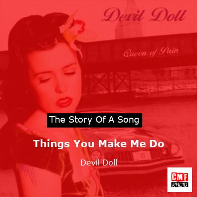 Things You Make Me Do – Devil Doll