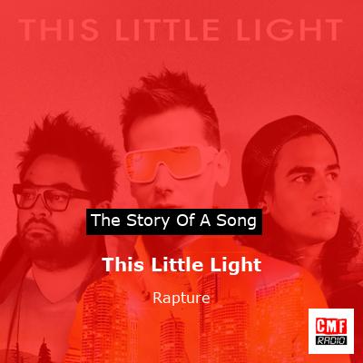 This Little Light – Rapture