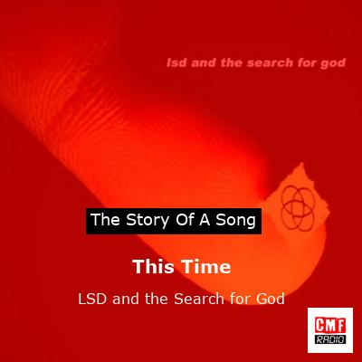 This Time – LSD and the Search for God